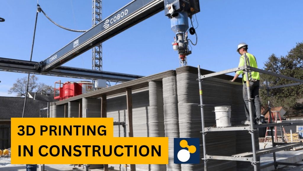 From Blueprint to Reality: How 3D Printing is Reshaping the Construction Industry